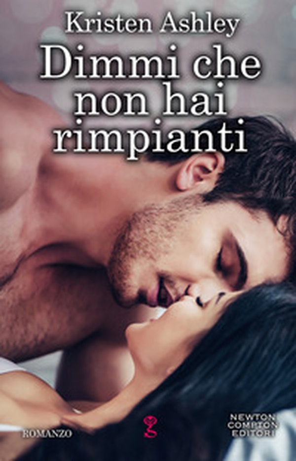 Dimmi che non hai rimpianti. Rock chic series - Librerie.coop Dimmi che non hai rimpianti. Rock chic series - Librerie.coop