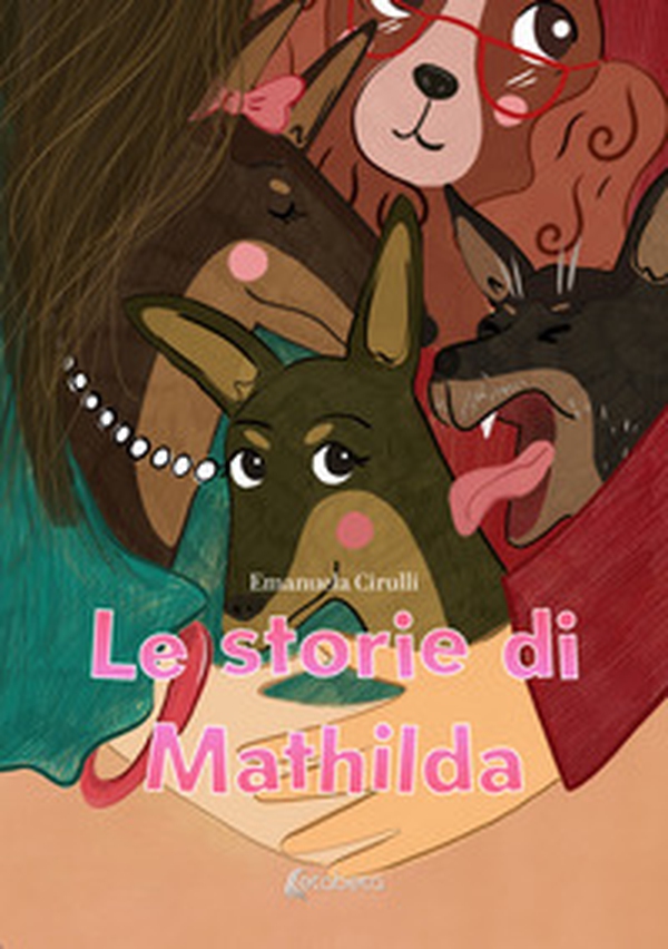 Le storie di Mathilda - Librerie.coop Le storie di Mathilda - Librerie.coop