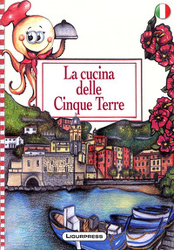 La cucina delle Cinque Terre - Librerie.coop La cucina delle Cinque Terre - Librerie.coop