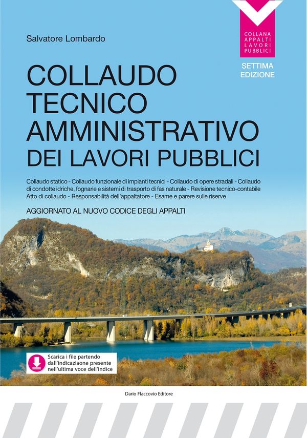 Collaudo tecnico amministrativo dei lavori pubblici. Aggiornato al nuovo codice degli appalti - Librerie.coop Collaudo tecnico amministrativo dei lavori pubblici. Aggiornato al nuovo codice degli appalti - Librerie.coop