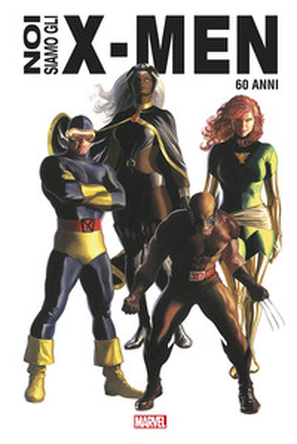 Noi siamo gli X-Men. Ediz. anniversario 60 anni - Librerie.coop Noi siamo gli X-Men. Ediz. anniversario 60 anni - Librerie.coop
