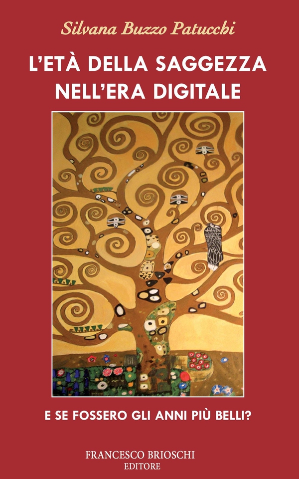 L'età della saggezza nell'era digitale - Librerie.coop L'età della saggezza nell'era digitale - Librerie.coop
