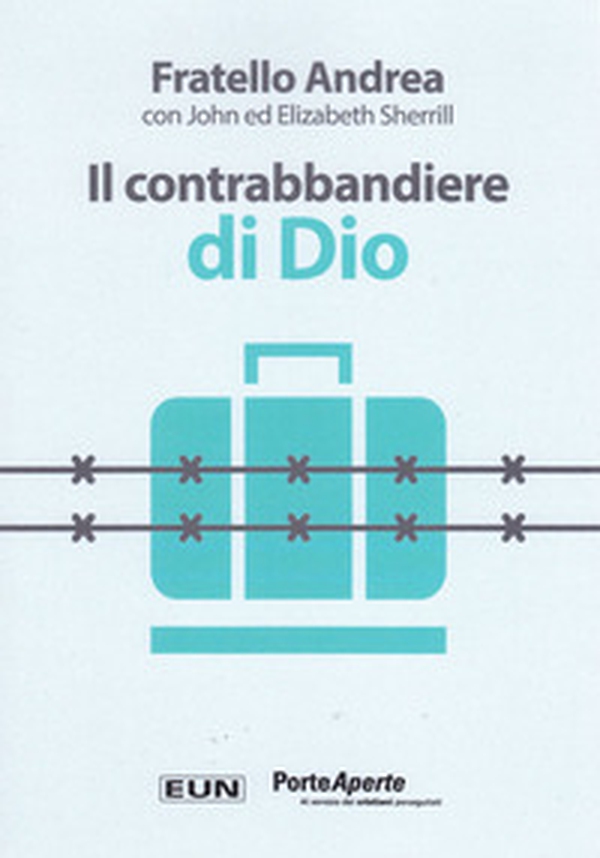 Il contrabbandiere di Dio - Librerie.coop Il contrabbandiere di Dio - Librerie.coop