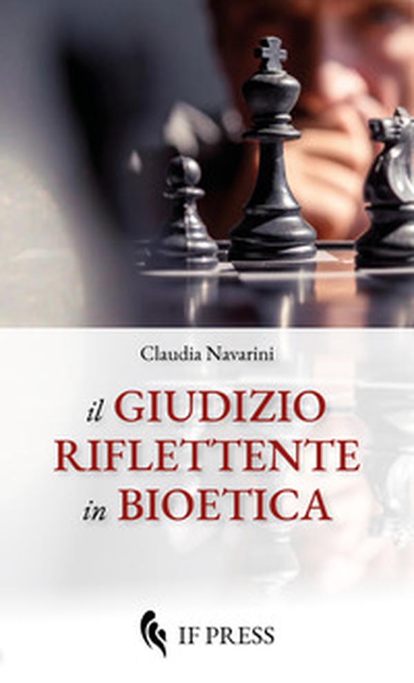 Il giudizio riflettente in bioetica - Librerie.coop Il giudizio riflettente in bioetica - Librerie.coop