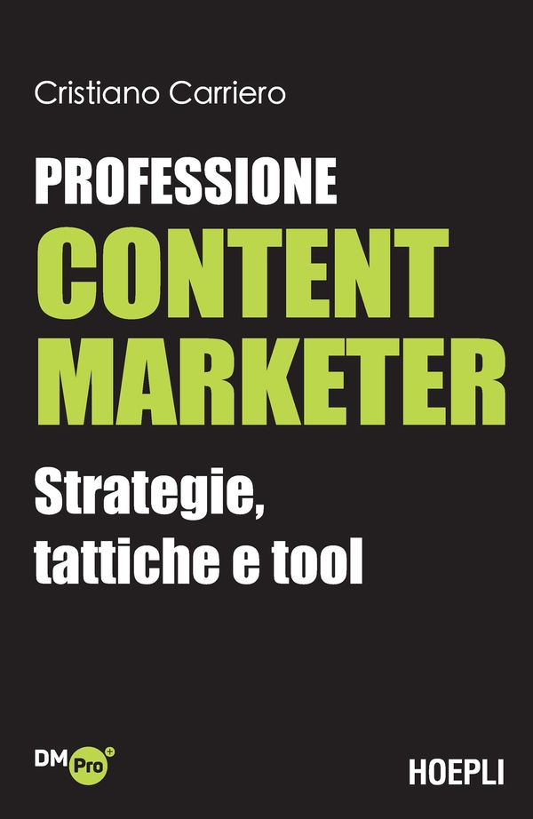 Professione Content Marketer - Librerie.coop Professione Content Marketer - Librerie.coop