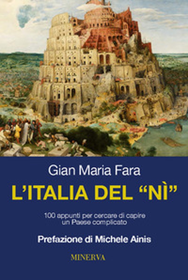 L'Italia del nì. 100 appunti per cercare di capire un Paese complicato - Librerie.coop L'Italia del nì. 100 appunti per cercare di capire un Paese complicato - Librerie.coop