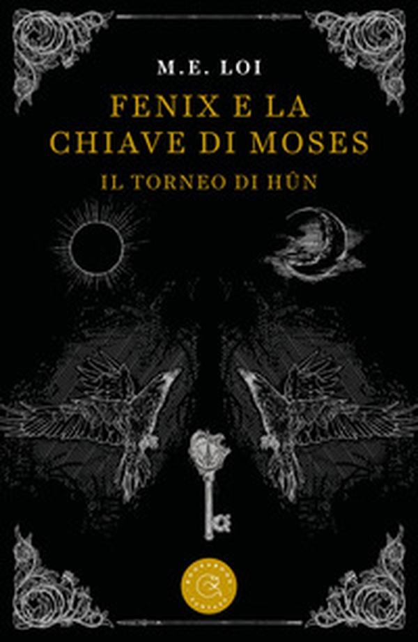 Fenix e la chiave di Moses. Il torneo di Hûn - Librerie.coop Fenix e la chiave di Moses. Il torneo di Hûn - Librerie.coop