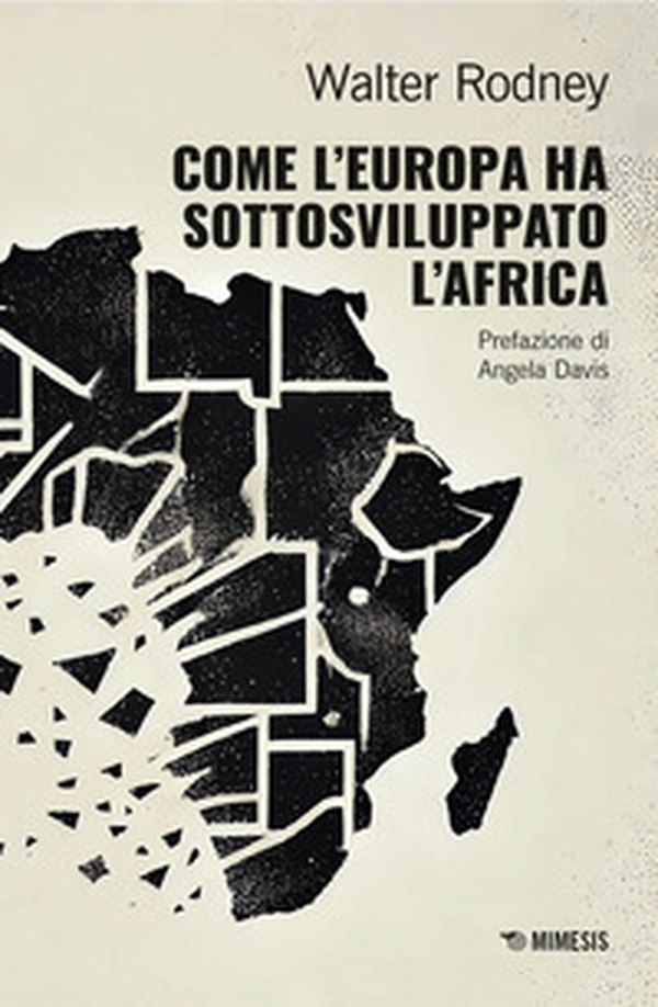 Come l'Europa ha sottosviluppato l'Africa - Librerie.coop Come l'Europa ha sottosviluppato l'Africa - Librerie.coop