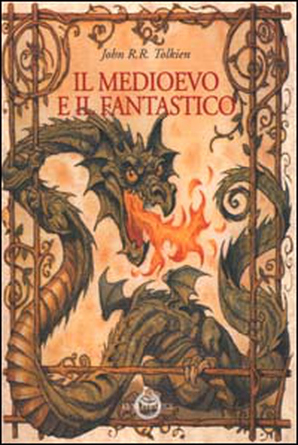 Il medioevo e il fantastico - Librerie.coop Il medioevo e il fantastico - Librerie.coop