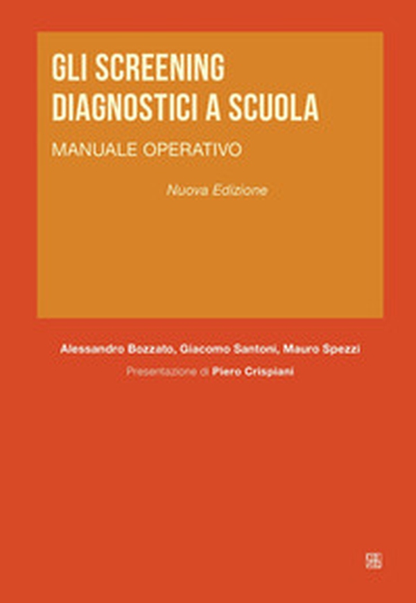 Gli screening diagnostici a scuola. Manuale operativo - Librerie.coop Gli screening diagnostici a scuola. Manuale operativo - Librerie.coop
