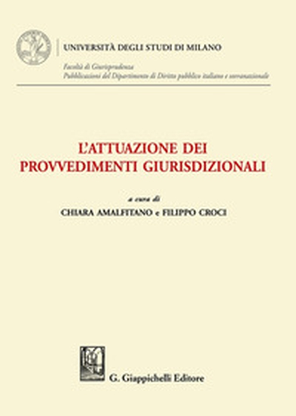 L'attuazione dei provvedimenti giurisdizionali - Librerie.coop L'attuazione dei provvedimenti giurisdizionali - Librerie.coop