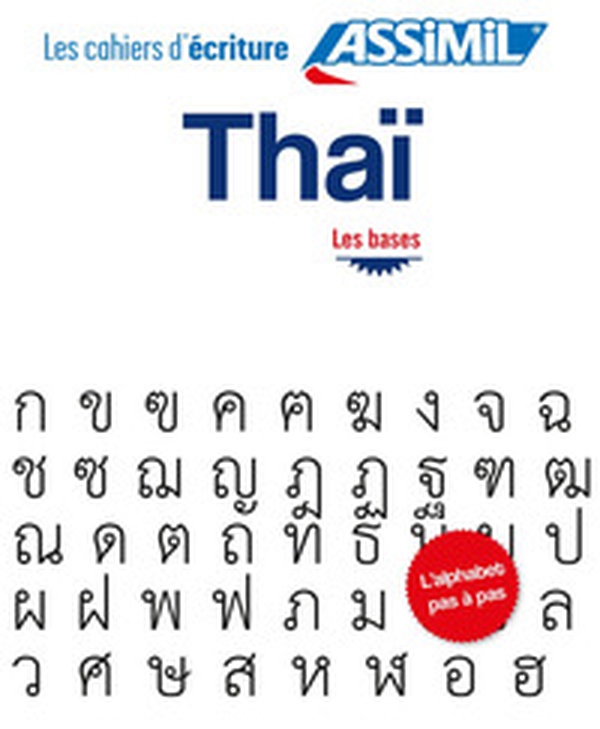 Thaï. Cahier d'écriture. Les bases - Librerie.coop Thaï. Cahier d'écriture. Les bases - Librerie.coop