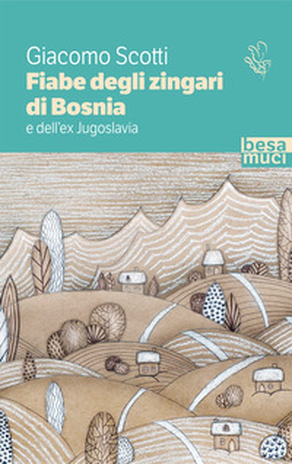 Fiabe degli zingari di Bosnia e dell'ex Jugoslavia - Librerie.coop Fiabe degli zingari di Bosnia e dell'ex Jugoslavia - Librerie.coop