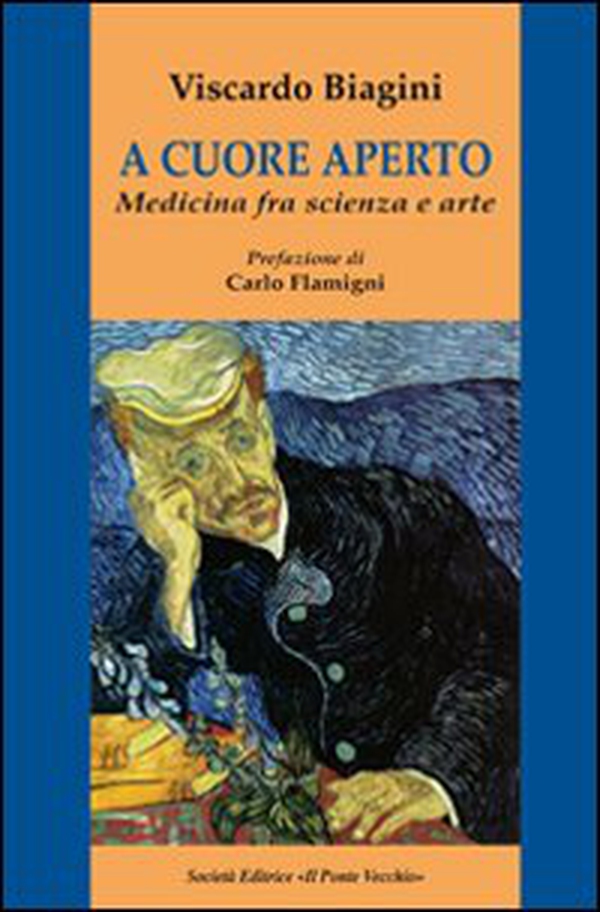 A cuore aperto. Medicina fra scienza e arte - Librerie.coop A cuore aperto. Medicina fra scienza e arte - Librerie.coop
