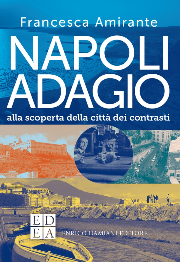 Napoli adagio - Librerie.coop Napoli adagio - Librerie.coop