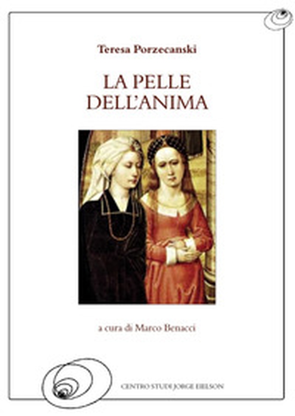 La pelle dell'anima - Librerie.coop La pelle dell'anima - Librerie.coop