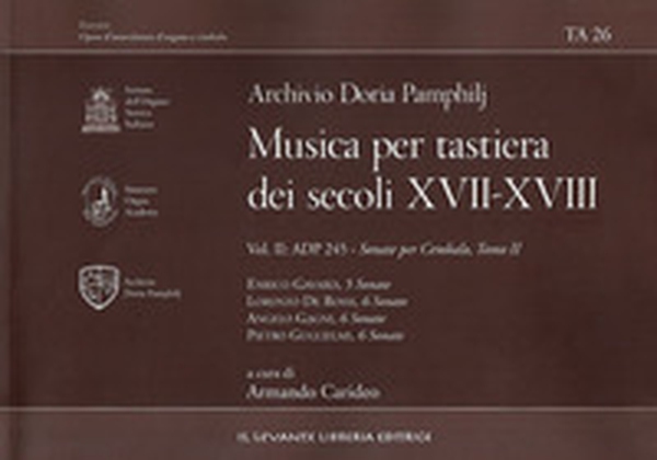 Archivio Doria Pamphilj. Musica per tastiera dei secoli XVII e XVIII - Vol. 2 - Librerie.coop Archivio Doria Pamphilj. Musica per tastiera dei secoli XVII e XVIII - Vol. 2 - Librerie.coop