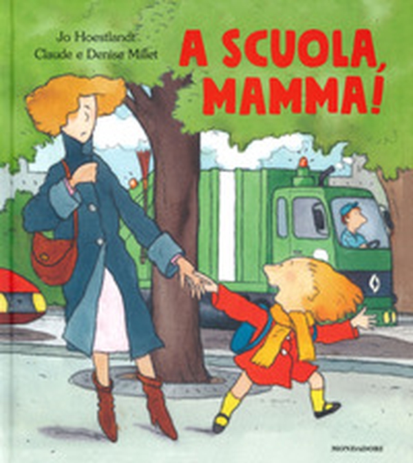 A scuola, mamma! - Librerie.coop A scuola, mamma! - Librerie.coop