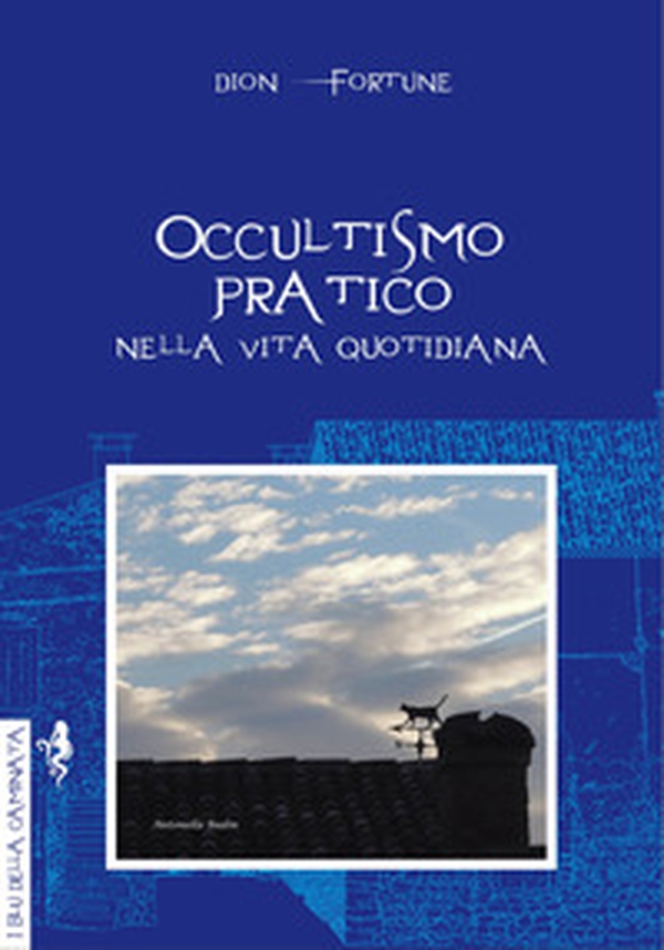 Occultismo pratico. Nella vita quotidiana - Librerie.coop Occultismo pratico. Nella vita quotidiana - Librerie.coop