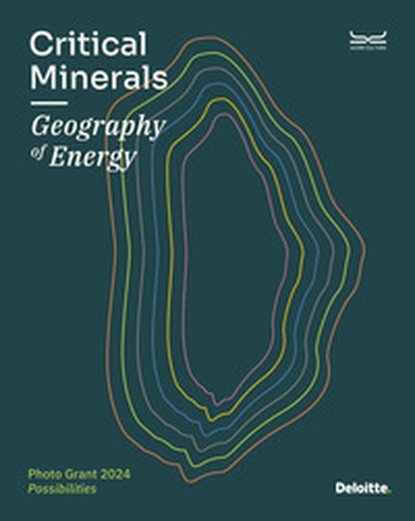 Critical minerals. Geography of energy. Photo Grant 2024 - Librerie.coop Critical minerals. Geography of energy. Photo Grant 2024 - Librerie.coop