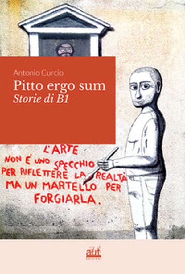 Pitto ergo sum. Storie di B1 - Librerie.coop Pitto ergo sum. Storie di B1 - Librerie.coop