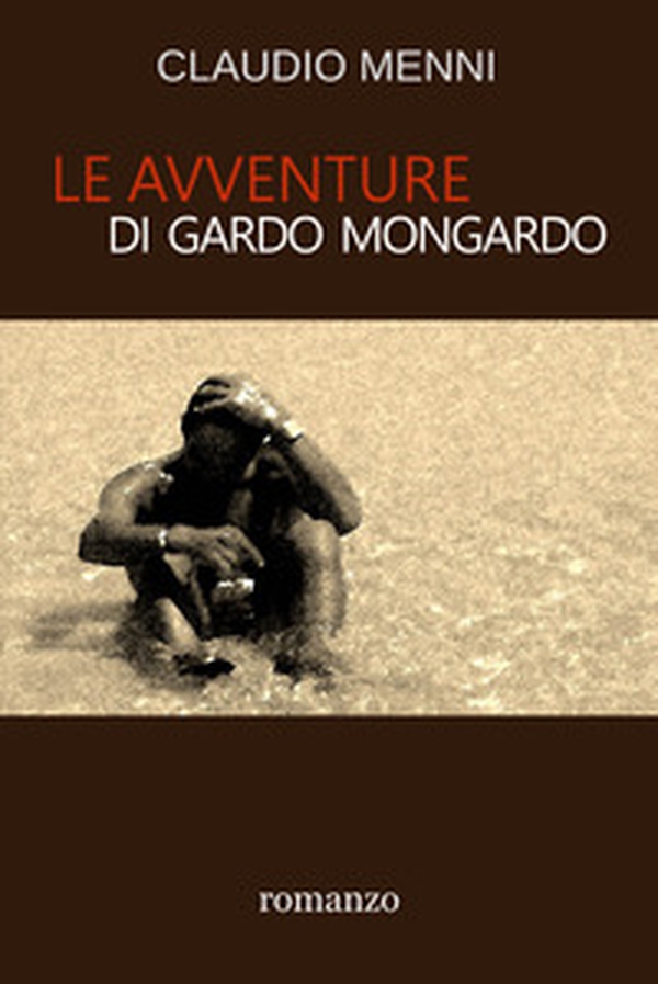 Le avventure di Gardo Mongardo - Librerie.coop Le avventure di Gardo Mongardo - Librerie.coop