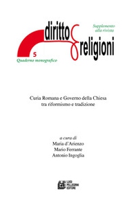 Curia Romana e Governo della Chiesa tra riformismo e tradizione - Librerie.coop