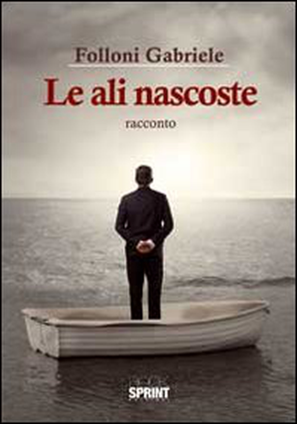 Le ali nascoste - Librerie.coop Le ali nascoste - Librerie.coop