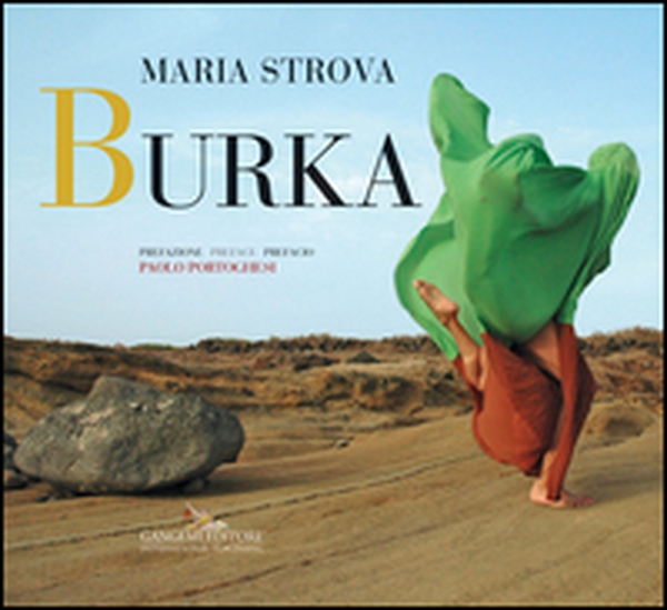 Burka. Ediz. italiana, inglese e spagnola - Librerie.coop Burka. Ediz. italiana, inglese e spagnola - Librerie.coop