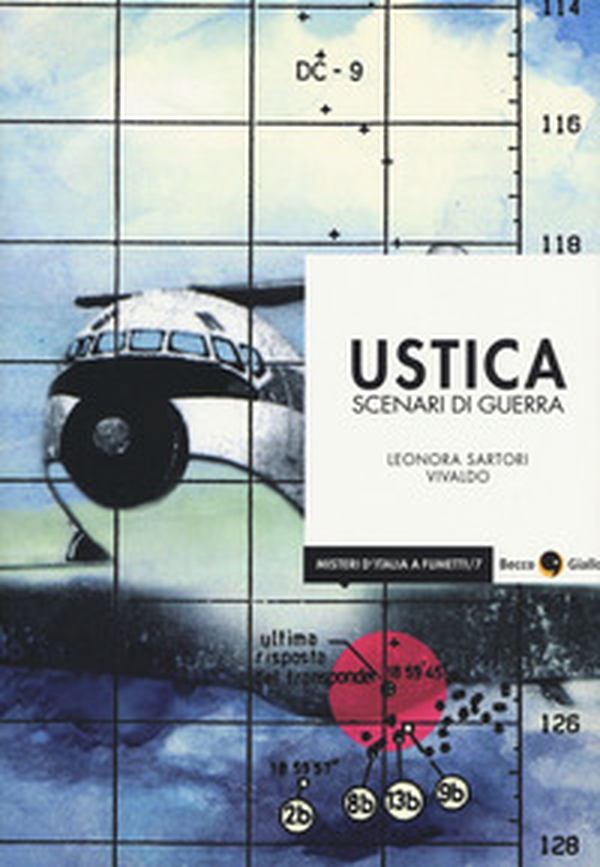 Ustica. Scenari di guerra - Librerie.coop Ustica. Scenari di guerra - Librerie.coop