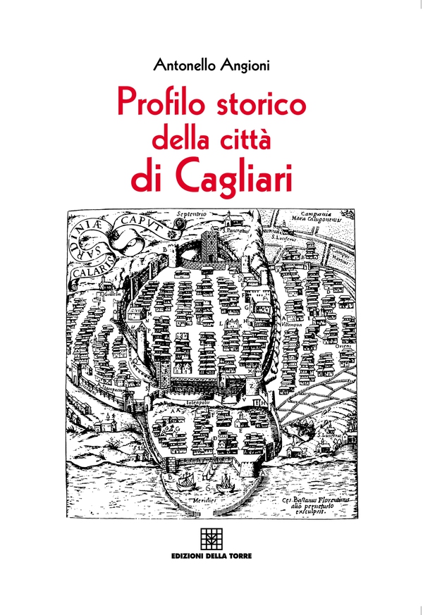 Profilo storico della città di Cagliari - Librerie.coop Profilo storico della città di Cagliari - Librerie.coop