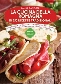 La cucina della Romagna in 250 ricette tradizionali - Librerie.coop