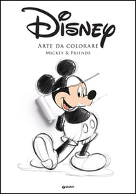 Mickey & Friends. Arte da colorare. Art therapy - Librerie.coop