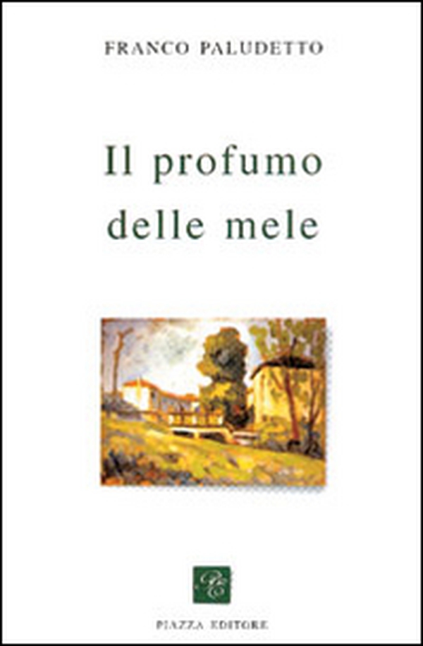 Il profumo delle mele - Librerie.coop Il profumo delle mele - Librerie.coop