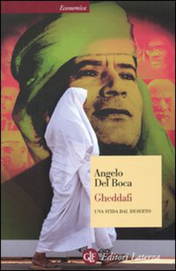 Gheddafi. Una sfida dal deserto - Librerie.coop Gheddafi. Una sfida dal deserto - Librerie.coop