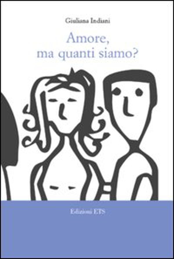Amore, ma quanti siamo? - Librerie.coop Amore, ma quanti siamo? - Librerie.coop