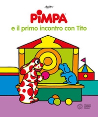 Pimpa e il primo incontro con Tito - Librerie.coop