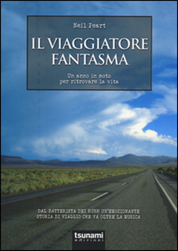 Il viaggiatore fantasma. Un anno in moto per ritrovare la vita - Librerie.coop Il viaggiatore fantasma. Un anno in moto per ritrovare la vita - Librerie.coop