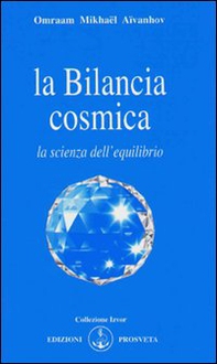 La bilancia cosmica - Librerie.coop
