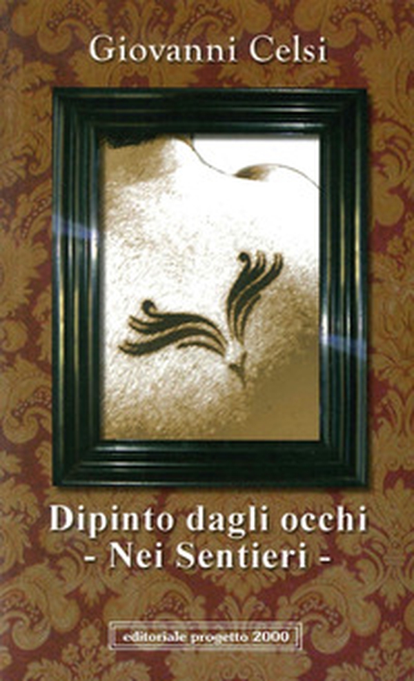 Dipinto dagli occhi. Nei sentieri - Librerie.coop Dipinto dagli occhi. Nei sentieri - Librerie.coop