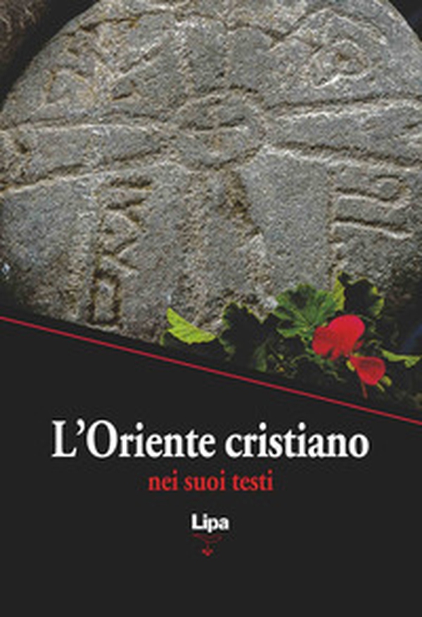 L'Oriente cristiano nei suoi testi - Librerie.coop L'Oriente cristiano nei suoi testi - Librerie.coop