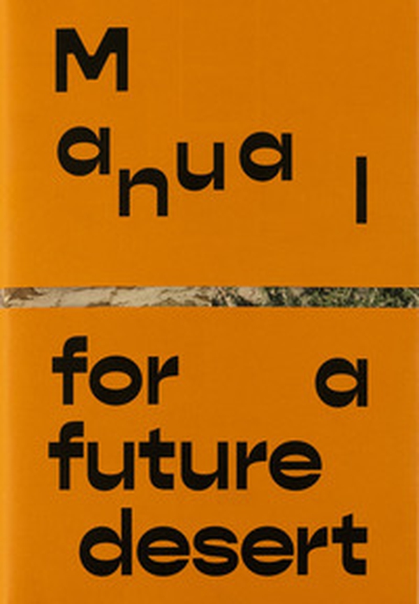 Manual for a future desert - Librerie.coop Manual for a future desert - Librerie.coop