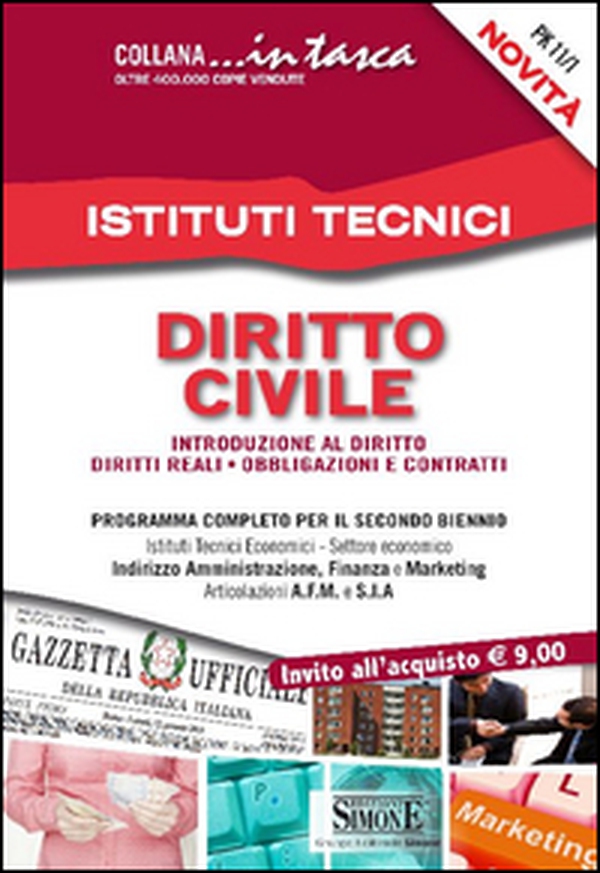 Istituti tecnici. Diritto civile: introduzione al diritto, diritti reali, obbligazioni e contratti - Librerie.coop Istituti tecnici. Diritto civile: introduzione al diritto, diritti reali, obbligazioni e contratti - Librerie.coop