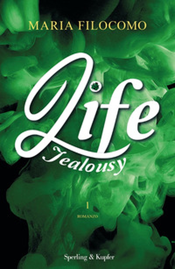 Jealousy. Life - Vol. 1 - Librerie.coop Jealousy. Life - Vol. 1 - Librerie.coop