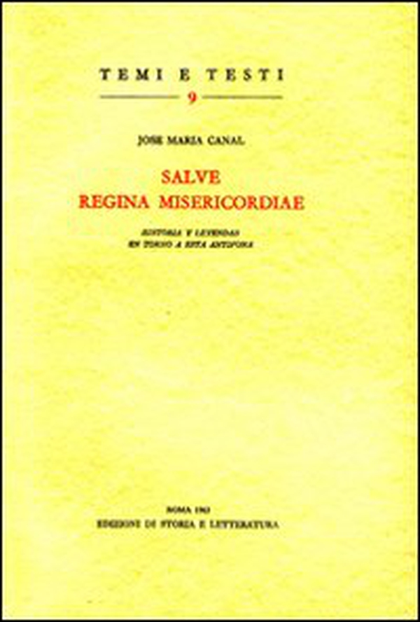 «Salve, regina misericordiae»: historia y leyendas en torno a esta antifona - Librerie.coop «Salve, regina misericordiae»: historia y leyendas en torno a esta antifona - Librerie.coop