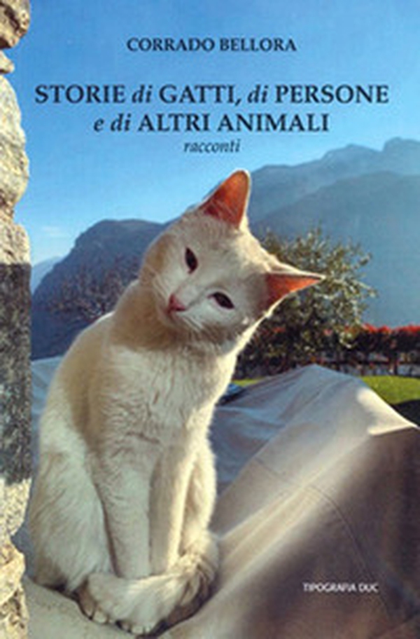 Storie di gatti, di persone e di altri animali - Librerie.coop Storie di gatti, di persone e di altri animali - Librerie.coop