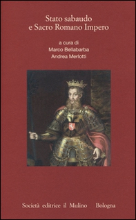 Stato sabaudo e Sacro Romano Impero - Librerie.coop