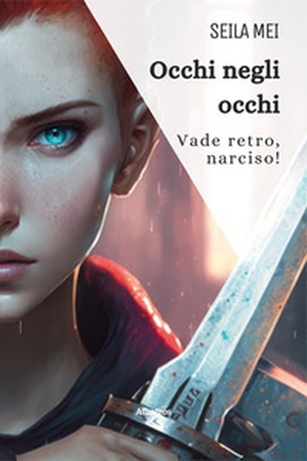 Occhi negli occhi. Vade retro, narciso! - Librerie.coop Occhi negli occhi. Vade retro, narciso! - Librerie.coop