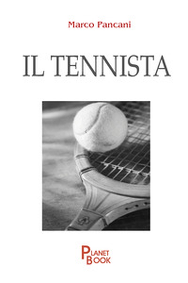 Il tennista - Librerie.coop Il tennista - Librerie.coop