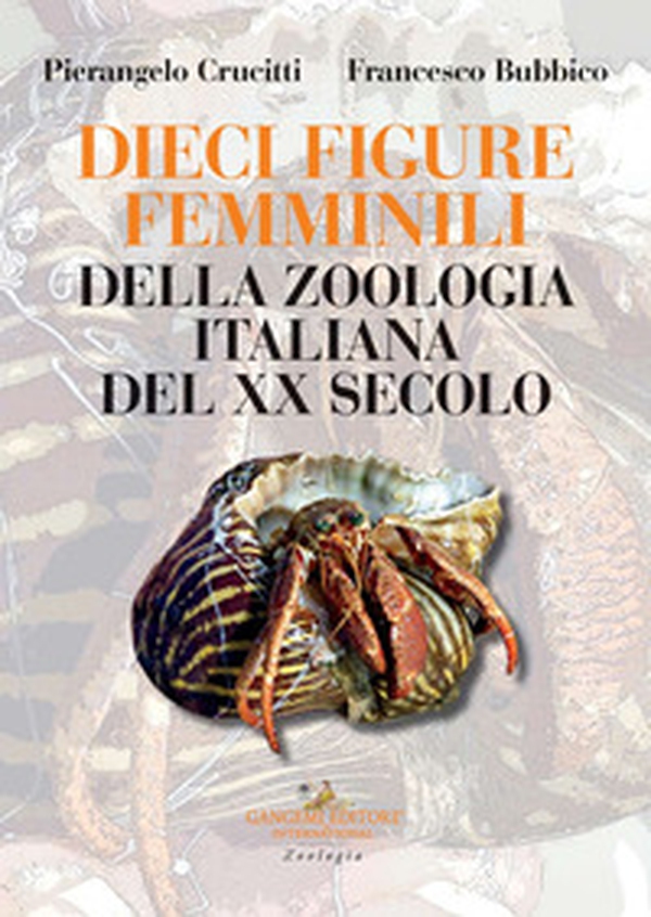 Dieci figure femminili della zoologia italiana del XX secolo - Librerie.coop Dieci figure femminili della zoologia italiana del XX secolo - Librerie.coop
